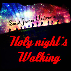 Holy Night's Walking (Original Track)