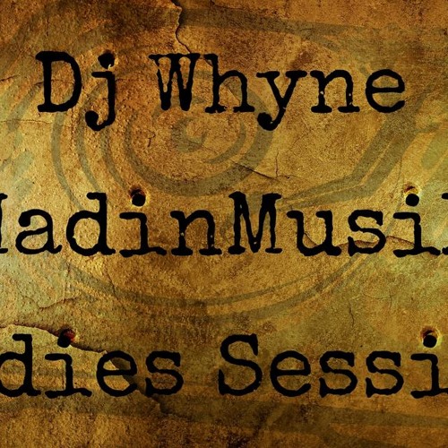 Dj Whyne - MadinMusik Oldies Session