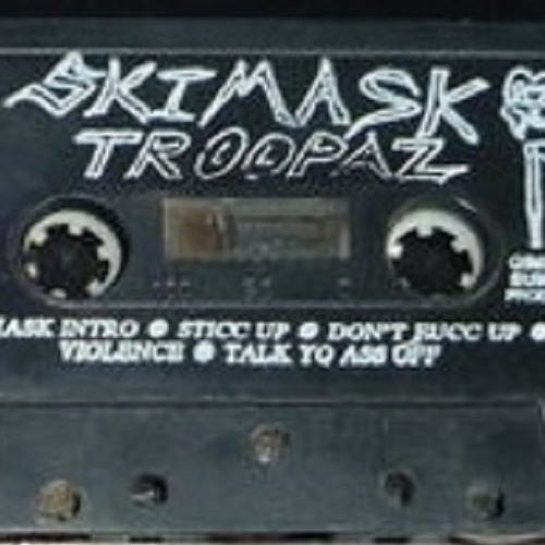 Skimask Troopaz - Don't Fucc Up