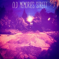 Old Memories Street