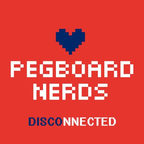Pegboard Nerds - Disconnected (Extended Mix)