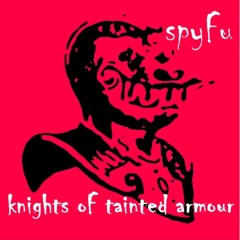 Knights Of Tainted Armour