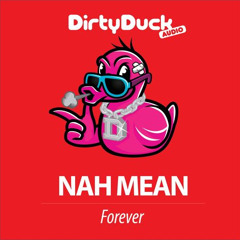 Nah Mean - Forever / Trap Sounds Premiere