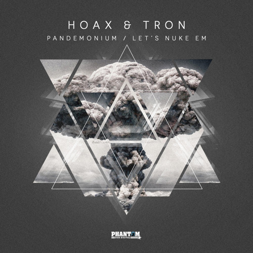 Hoax & Tron - Lets Nuke em (OUT NOW!)