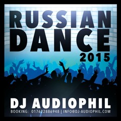 DJ AUDIOPHIL - RUSSIAN DANCE 2015 (Promo Mix)