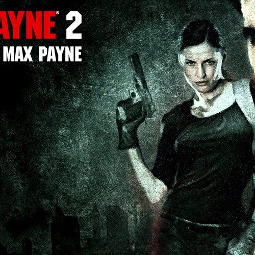 Max Payne 2 Poets Of The Fall  Late Goodbye