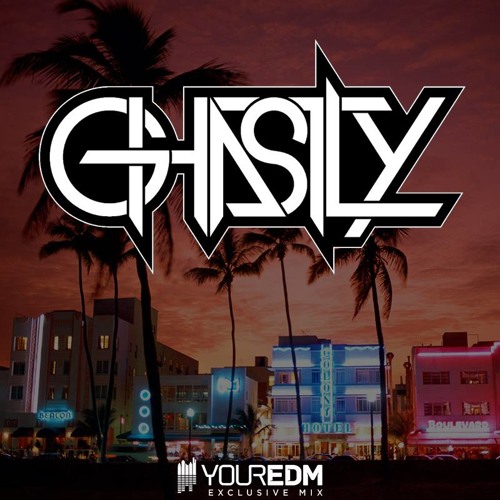 Ghastly - Hello Festival Season Mix (Your EDM Exclusive)