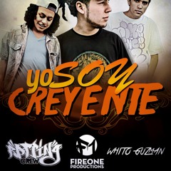 Chesary - Soy Creyente Ft Fire One & Whito Guzman