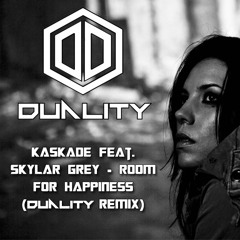 Kaskade Feat. Skylar Grey - Room For Happiness (Duality Remix)