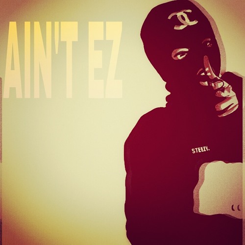 Listen to music albums featuring Minute Rap - AIN'T EZ by AINT EZ MUSIC ...