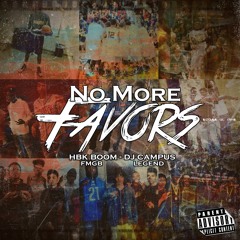 #NoMoreFavors [Intro]