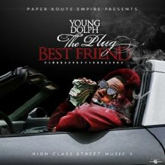 Young Dolph- The Plug Bestfriend