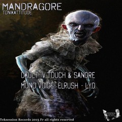 Tonikattitude - Mandragore (Elrush Remix) preView