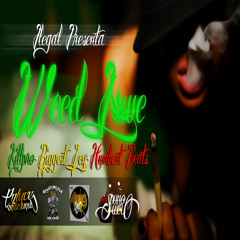 Weedlove - Killpro Biggestley + Humberts Beats