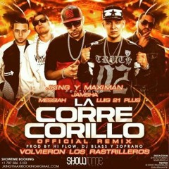 J-King & Maximan Ft. Messiah, Jamsha y LuiG 21Plus - La Corre Corrillo (Official Remix)