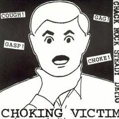 Choking Victim - Corporate Trash