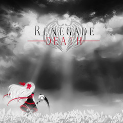 Renegade Death - Price Of A Single Life
