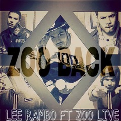 LEE RAMBO FT ZOO LIVE  - ZOO BACK