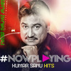 Kumar Sanu Superhit Beautiful Romantic Songs Collection