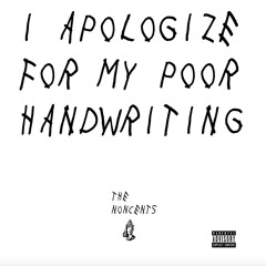 The Noncents - "10 Cans" (Drake - 10 Bands Freestyle)