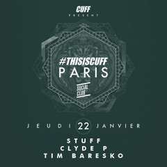 2015.01.22 - STUFF @ #THISISCUFF - Social Club, Paris, FR