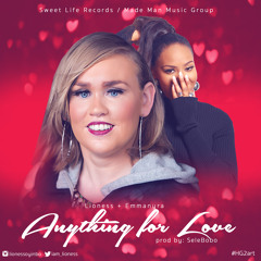 Anything For Love - lioness ft emmanyra