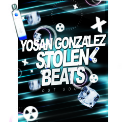 Yosan Gonzalez -Stolen Beats- (Original Mix) - 01