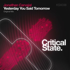 Jonathan Carvajal - Yesterday You Said Tomorrow (Original Mix)