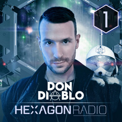 Don Diablo - Hexagon Radio Episode 001