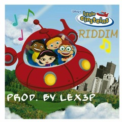 Little Einsteins Riddim 2015 at Lex3p productions