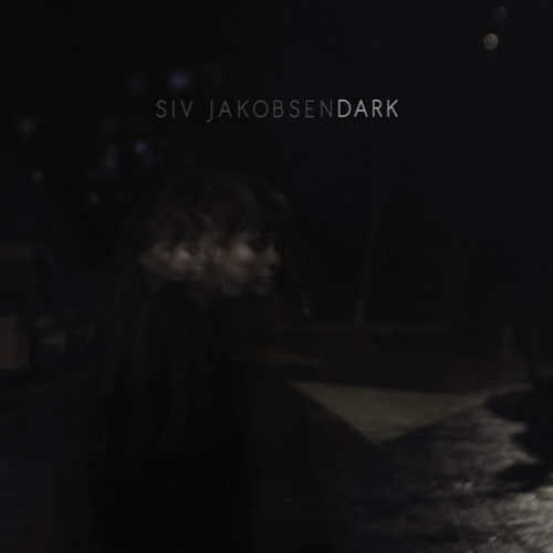 Siv Jakobsen - Dark