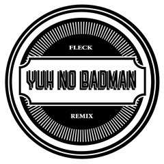 STIVS & KATCH PYRO - YUH NO BADMAN - FLECK RMX - CLIP