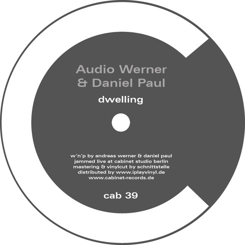 DWELLING by audio werner & daniel paul (snippet)