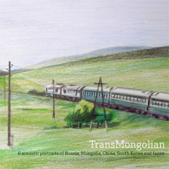 TransMongolian | Roland Etzin