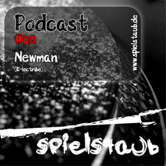 Spielstaub Podcast 028 by Newman