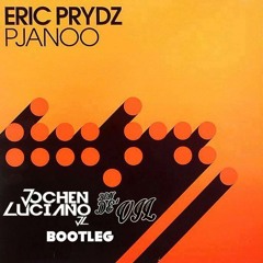 Eric Prydz - Pjanoo (Jochen Luciano & Ben De'Vil Bootleg)