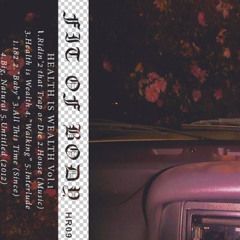 Health is Wealth Vol.1 side A