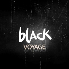 Black Voyage - Laisse Tout Ça
