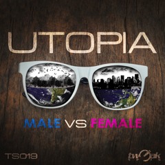 Male Vs Female - Utopia (Cova & Steel Original Mix)