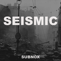 SUBNOX - SEISMIC