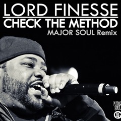 Lord Finesse - Check The Method MAJOR SOUL