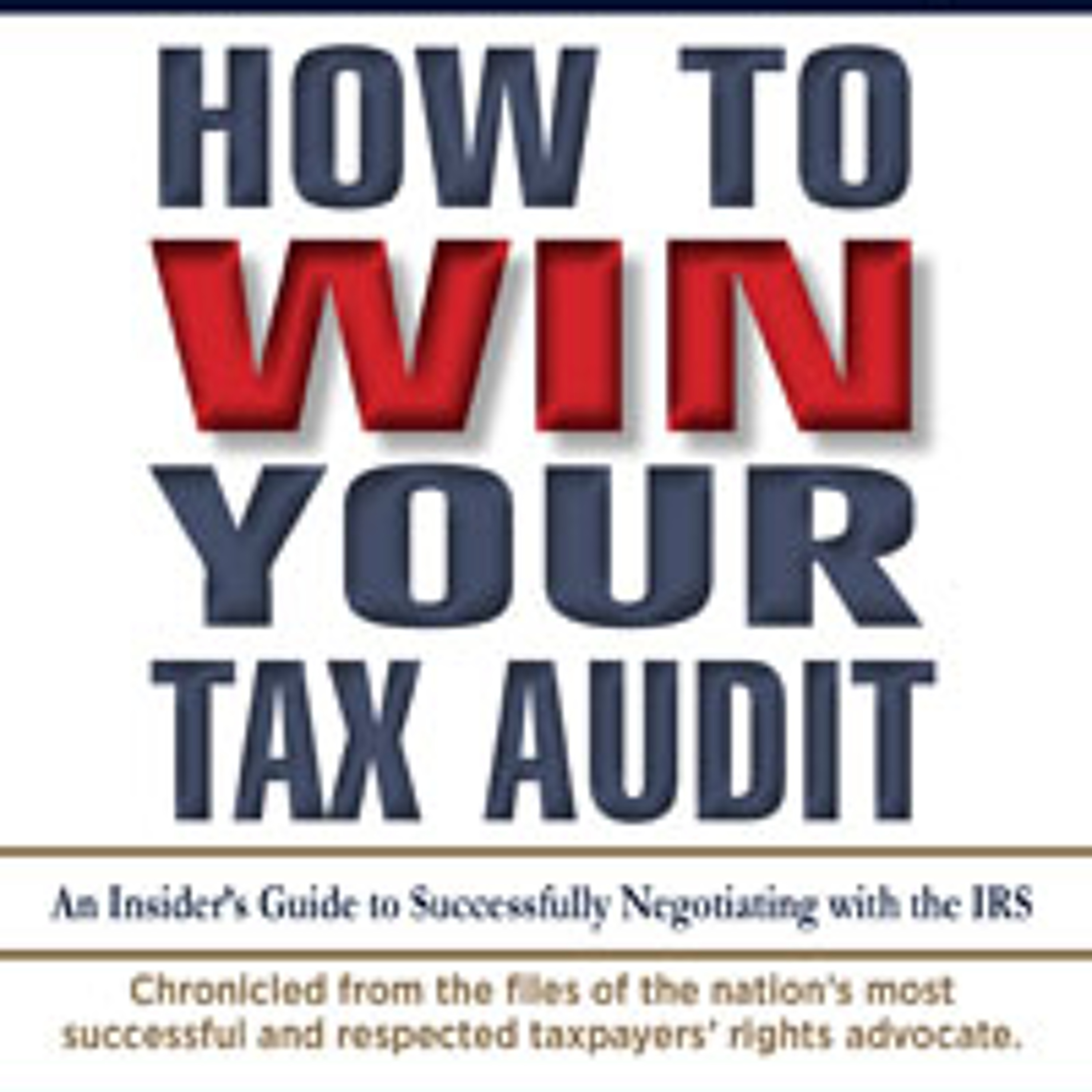 How To Win Your Tax Audit with Dan Pilla, Author and Cheri Hill, Sage Intl. 022815S episode artwork