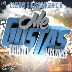 Maluma - Me Gustas Tanto Dj Chily & Dj Salva Garcia Extended Edit 2015