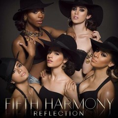 Fifth Harmony - Worth It (Reflection)