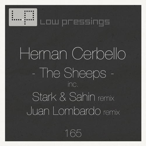 Hernan Cerbello - The Sheeps EP [LOWPRESSINGS165]