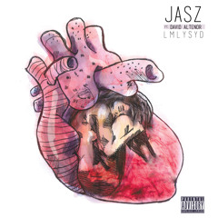 Jasz ft. David Altenor - Love Me Like You Say You Do (prod. David Altenor & Chris El Leon)