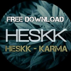 HESKK - KARMA [Free Download]