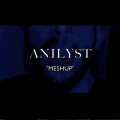 Anilyst - Meshup