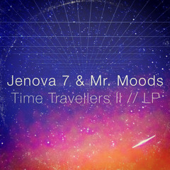 Jenova 7 & Mr. Moods - Visions