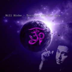 Bill Hicks - Tortoise And The Hare (Psychonaut remix) DEMO